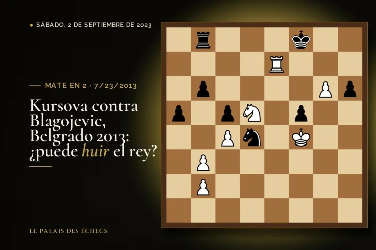 Posición del reto de ajedrez: Juegan las blancas y dan mate en 2 (Maria Kursova – Tijana Blagojevic, Belgrade, 7/23/2013)