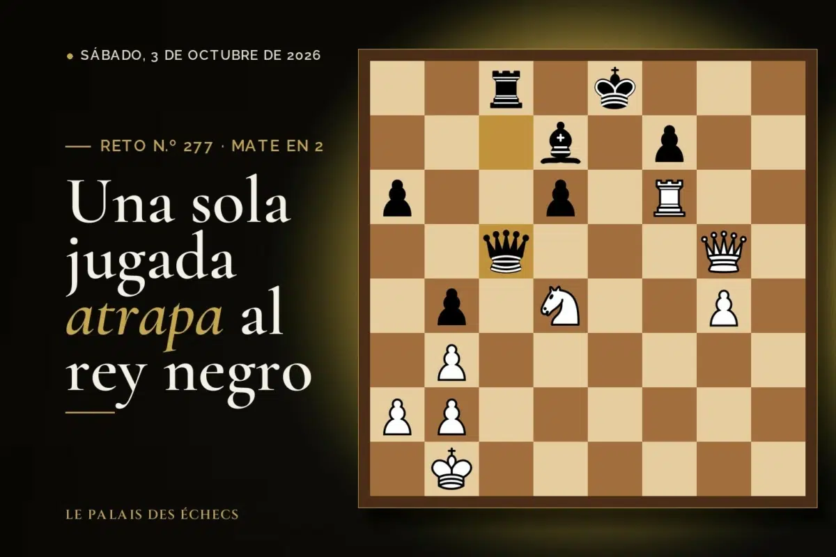Posición del reto de ajedrez n.º 277: Juegan las blancas y dan mate en 2